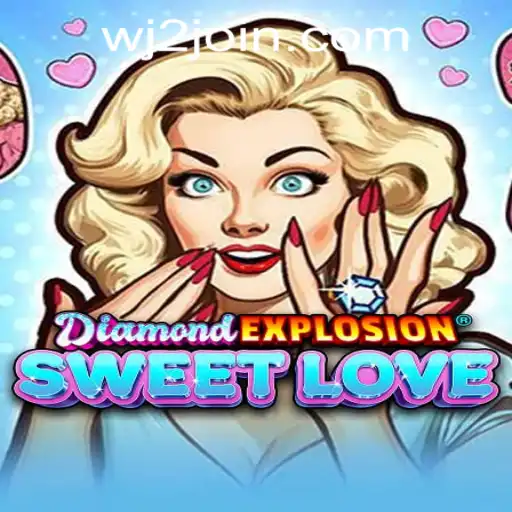 DiamondExplosionSweetLove: A Thrilling Journey Through WJ2.COM Casino