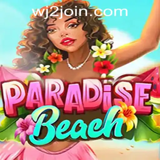 Dive into ParadiseBeach at WJ2.COM Casino